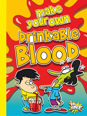 cover image of Make Your Own Drinkable Blood